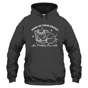 None Of Your Emails Hoodie - Dark Grey