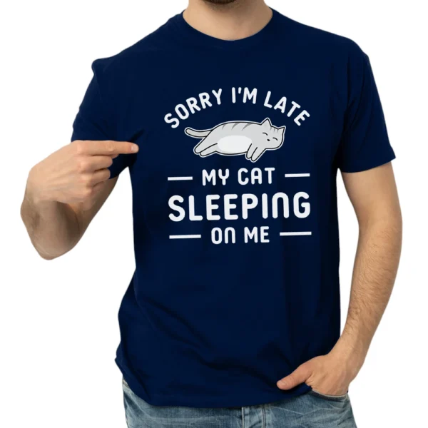 Sorry I’m Late My Cat Sleeping On Me Tshirt - Navy